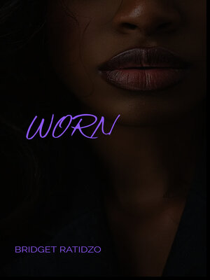 cover image of Worn (Book 1 of the Worn Series)